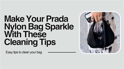 how to wash nylon bag|prada nylon bag care.